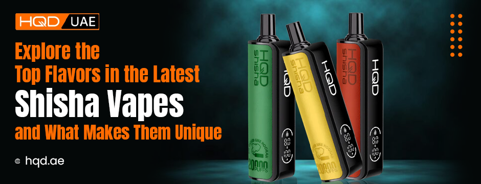 Explore the Top Flavors in the Latest Shisha Vapes and What Makes Them Unique