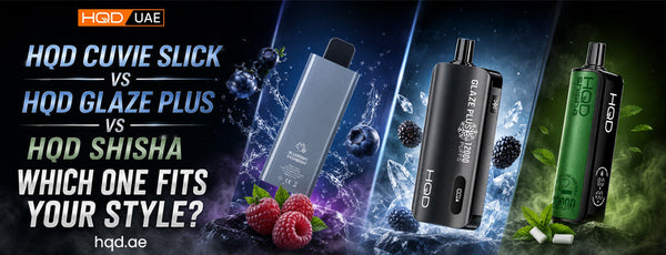 HQD Disposable Vape Comparison | HQD UAE Picks