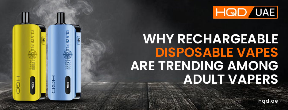 Rechargeable Disposable Vape Benefits Guide