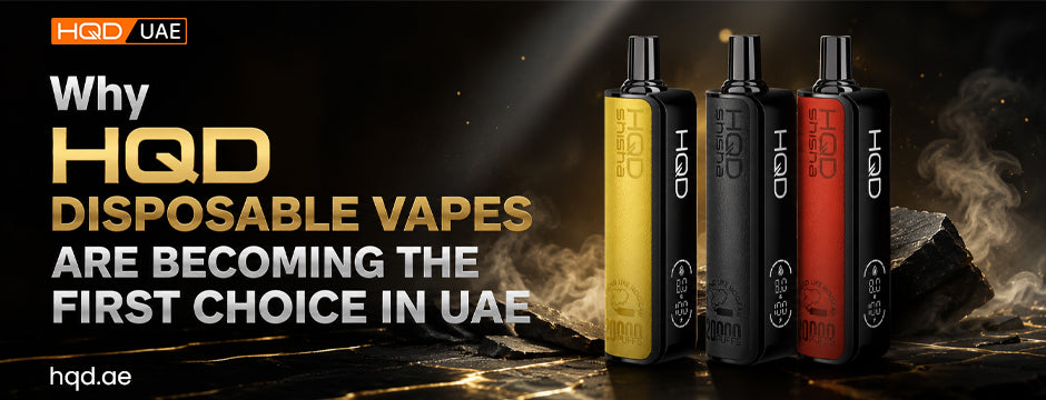 HQD disposable vape UAE | UAE Vape Insights